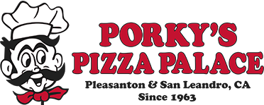 Porky's Pizza Palace - Pleasanton & San Leandro, CA - Since 1963